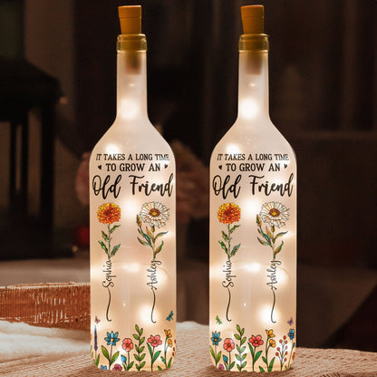 Long Time To Grow Old Friends - Personalized Bottle Lamp